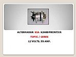 ALTERNADOR KIA 12 VOLTS. 55 AMP. MOTORES DE PARTIDA PARA VEHICULO KIA, BATERIAS PARA AUTO KIA,
